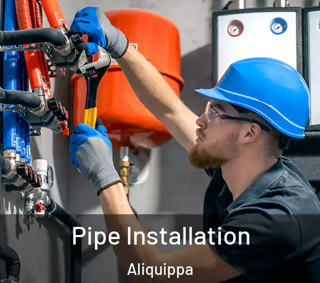  Pipe Installation Aliquippa