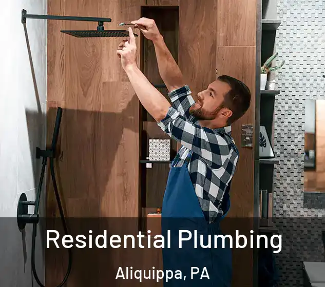  Residential Plumbing Aliquippa, PA