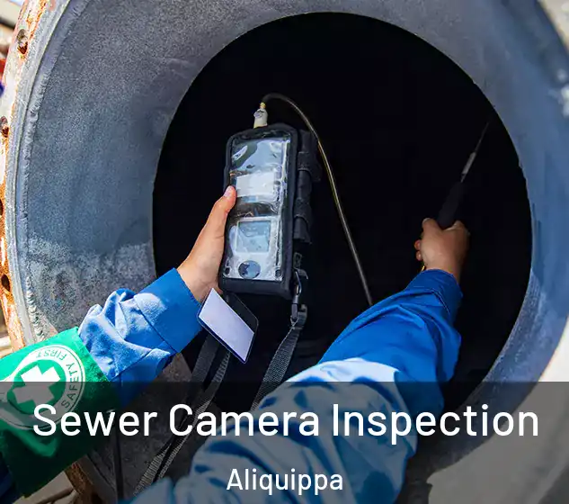  Sewer Camera Inspection Aliquippa